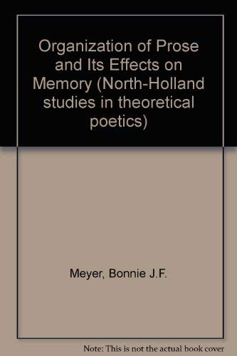 9780720493009: Organization of Prose and Its Effects on Memory