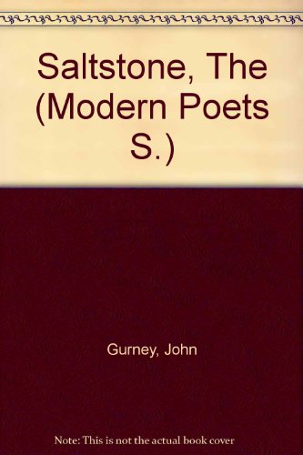 The Saltstone (Modern Poets) (9780720501056) by John Gurney