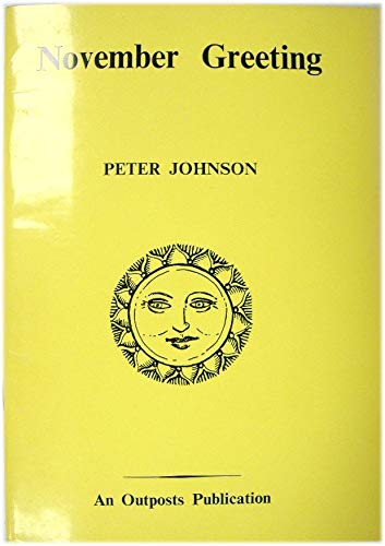 November Greeting (Modern Poets) (9780720507942) by Johnson, Peter