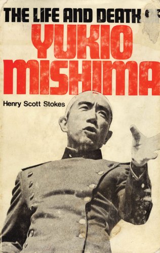 Imagen de archivo de The Life and Death of Yukio Mishima a la venta por Chapter 1