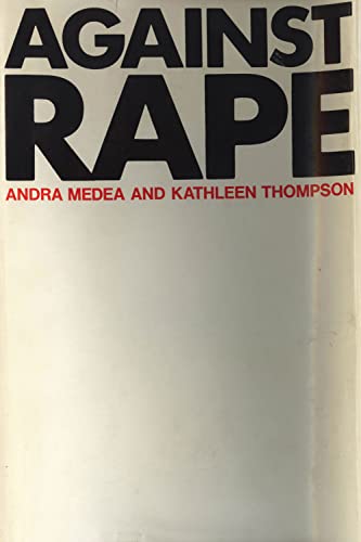 Beispielbild fr Against Rape: A Survival Manual for Women zum Verkauf von RIVERLEE BOOKS