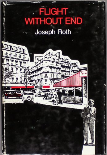 Flight without end (9780720603248) by Joseph Roth