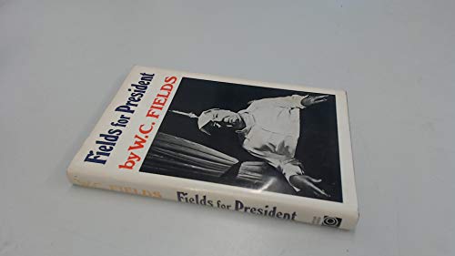 Stock image for Fields for President for sale by Better World Books