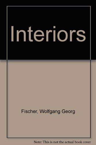 Beispielbild fr Interiors : A Novel Set in Vienna, 1910-1938 zum Verkauf von Better World Books: West