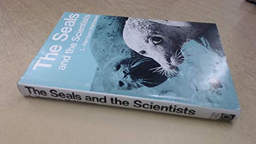 Stock image for The Seals and the Scientists for sale by Willis Monie-Books, ABAA