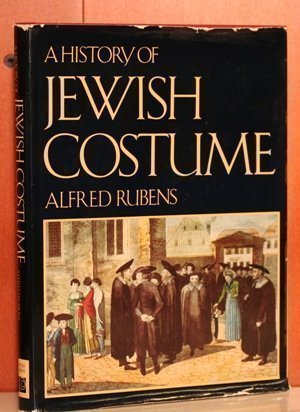 Stock image for A History of Jewish Costume for sale by Librairie de l'Avenue - Henri  Veyrier