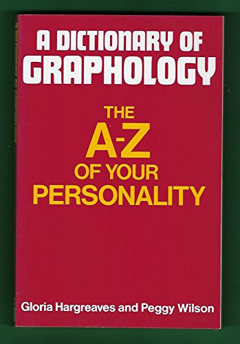 9780720606317: A Dictionary of Graphology: The A-Z of Your Personality