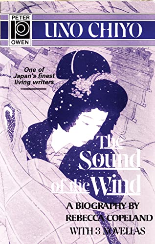 Beispielbild fr The Sound of the Wind (Life and Works of Uno Chiyo) zum Verkauf von Books From California