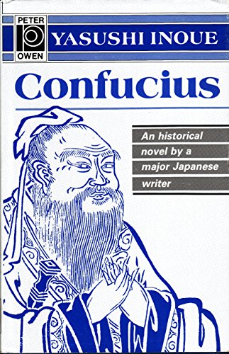 Confucius: A Novel (9780720608366) by Inoue, Yasushi