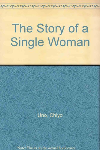 Stock image for The Story of a Single Woman (a first printing) for sale by S.Carter