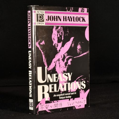 9780720608809: Uneasy Relations/an Explicit Novel Set in Tokyo Today
