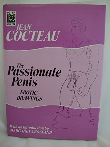 The Passionate Penis: Erotic Drawings (9780720608946) by Jean Cocteau