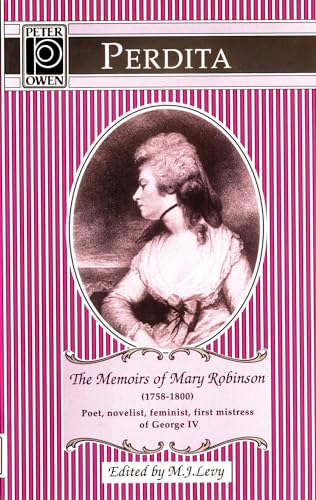 Beispielbild fr Perdita: The Memoirs of Mary Robinson zum Verkauf von Books From California