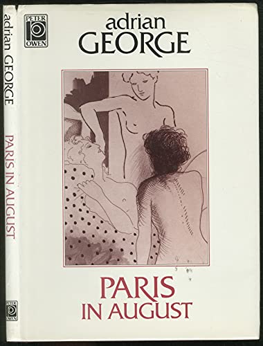 Stock image for Adrian George's Paris in August for sale by WorldofBooks