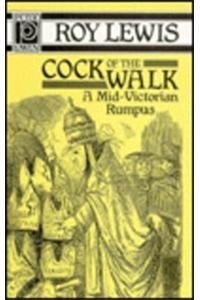 Imagen de archivo de Cock of the Walk a la venta por WorldofBooks