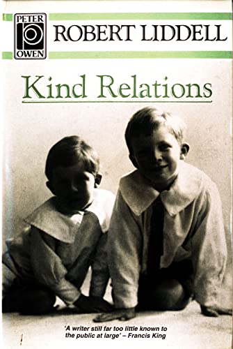 Kind Relations (9780720609479) by Liddell, Robert