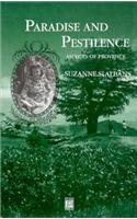 Imagen de archivo de Paradise and Pestilence: Aspects of Provence a la venta por WorldofBooks
