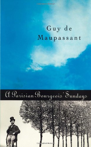 Stock image for A Parisian Bourgeois' Sunday and Other Stories for sale by Books From California
