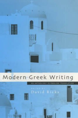 Modern Greek Writing : An Anthology in English Translation