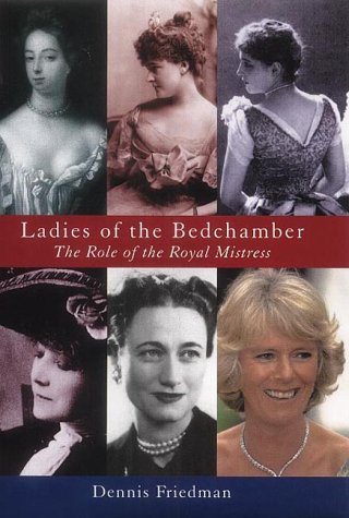 9780720611601: Ladies of the Bedchamber: The Role of the Royal Mistress