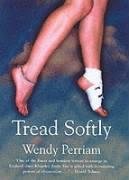 Beispielbild fr Tread Softly zum Verkauf von WorldofBooks