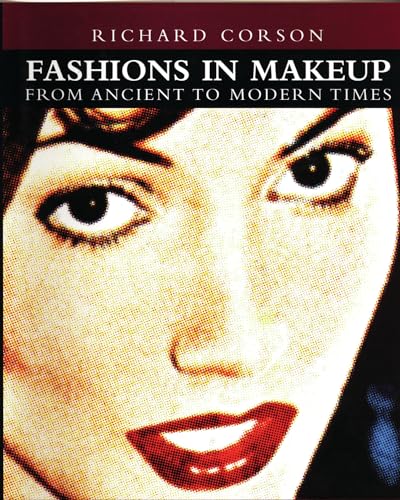 9780720611953: Fashions in Makeup: From Ancient to Modern Times