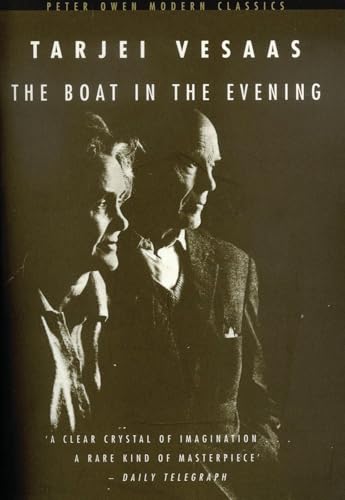 The Boat in the Evening (Peter Owen Modern Classic) (9780720611984) by Vesaas, Tarjei