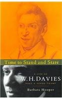 Stock image for Time to Stand and Stare: A Life of W.H. Davies with Selected Poems for sale by WorldofBooks