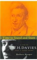 Time to Stand and Stare: A Life of W. H. Davies, the Tramp-Poet (9780720612059) by Hooper, Barbara