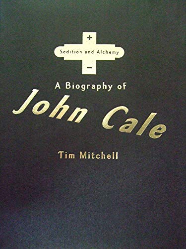 9780720612073: Sedition and Alchemy: A Biography of John Cale