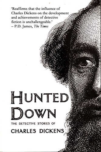 Stock image for Hunted Down: The Detective Stories of Charles Dickens for sale by WorldofBooks