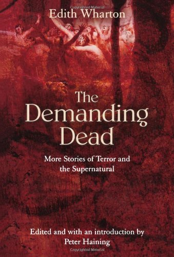 Stock image for The Demanding Dead: More Stories of Terror and the Supernatural for sale by Hawking Books