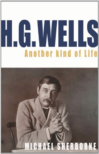 Imagen de archivo de H.G. Wells: Another Kind of Life a la venta por More Than Words