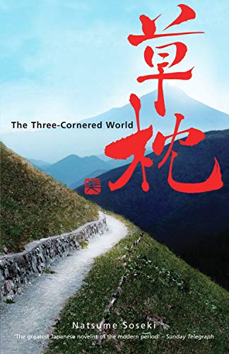 Three-Cornered World (Peter Owen Modern Classic) (9780720613575) by Soseki, Natsume