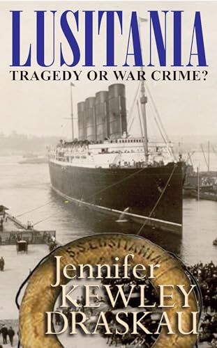 Stock image for The Lusitania: Tragedy or War Crime? for sale by HPB-Ruby