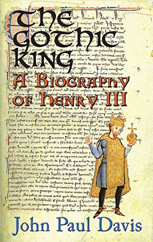 Imagen de archivo de The Gothic King - a Biography of Henry III a la venta por WorldofBooks