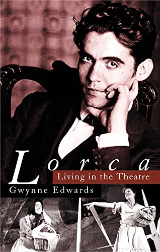 Stock image for Lorca: Living in the Theatre for sale by Half Price Books Inc.