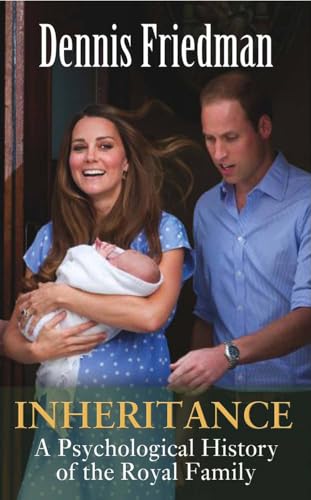 9780720615944: Inheritance: A Psychological History of the Royal Family