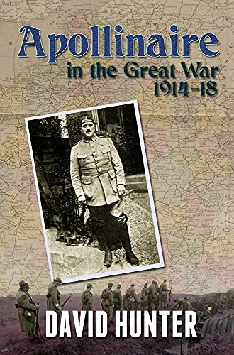 9780720616019: Apollinaire in the Great War 1914-18