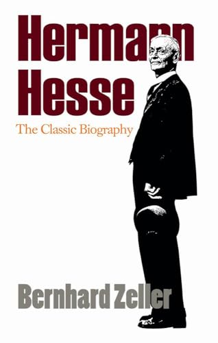 Beispielbild fr Hermann Hesse: The Classic Biography: An Illustrated Biography zum Verkauf von WorldofBooks