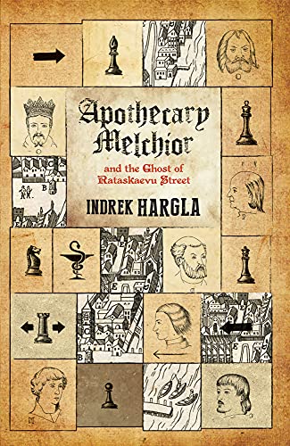9780720618457: Apothecary Melchior and the Ghost of Rataskaevu Street (Apothecary Melchior Medieval Mysteries Book 2): Volume 2