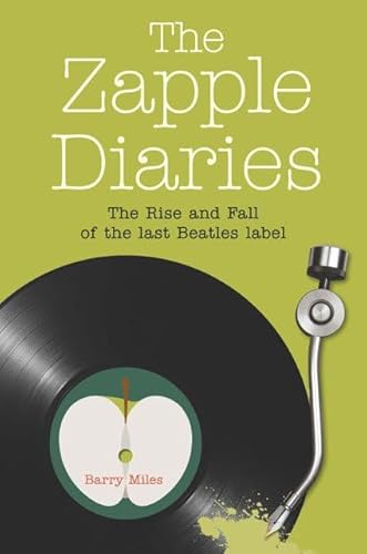 9780720618600: The Zapple Diaries: The Rise and Fall of the Last Beatles Label