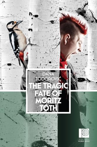 Stock image for The Tragic Fate of Moritz Toth (Peter Owen World Series: Serbia) for sale by Bahamut Media