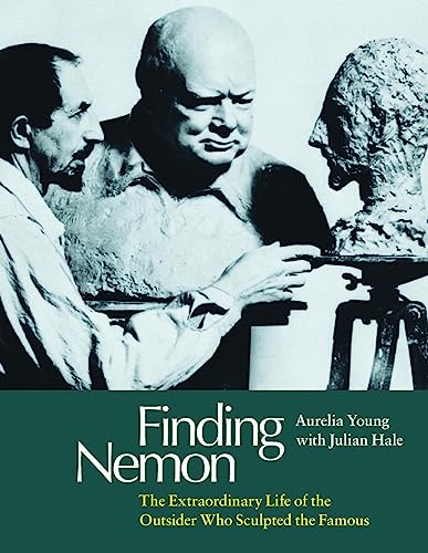 Imagen de archivo de Finding Nemon: The Extraordinary Life of the Outsider Who Sculpted the Famous a la venta por HPB-Diamond