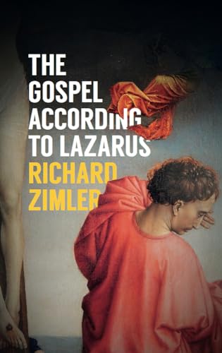 Beispielbild fr The Gospel According to Lazarus zum Verkauf von PlumCircle