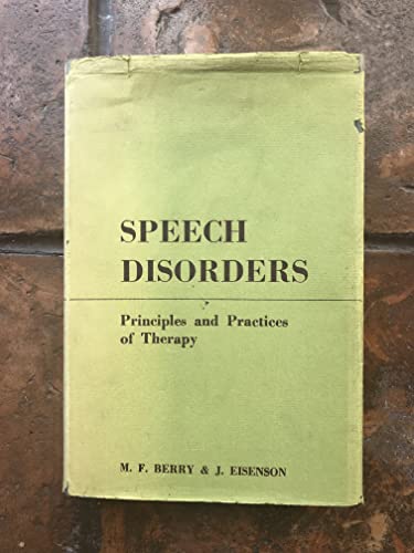 Stock image for Speech disorders: principles and practice of therapy for sale by Cotswold Internet Books