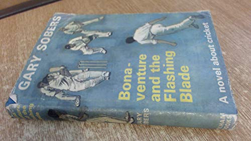 Bonaventure and the Flashing Blade (9780720700213) by Gary Sobers