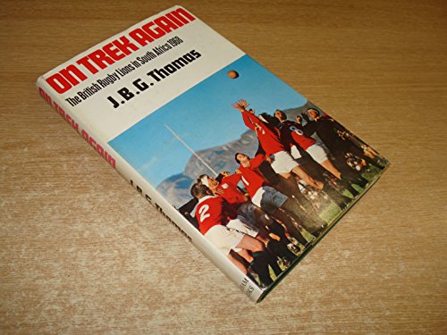 On Trek Again - The British Rugby Lions in South Africa 1968