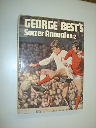 Imagen de archivo de George Best's Soccer Annual, No. 2 a la venta por WorldofBooks