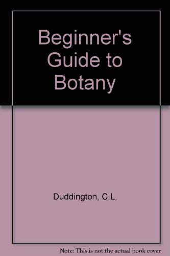 Stock image for Beginners Guide to Botany for sale by Reuseabook